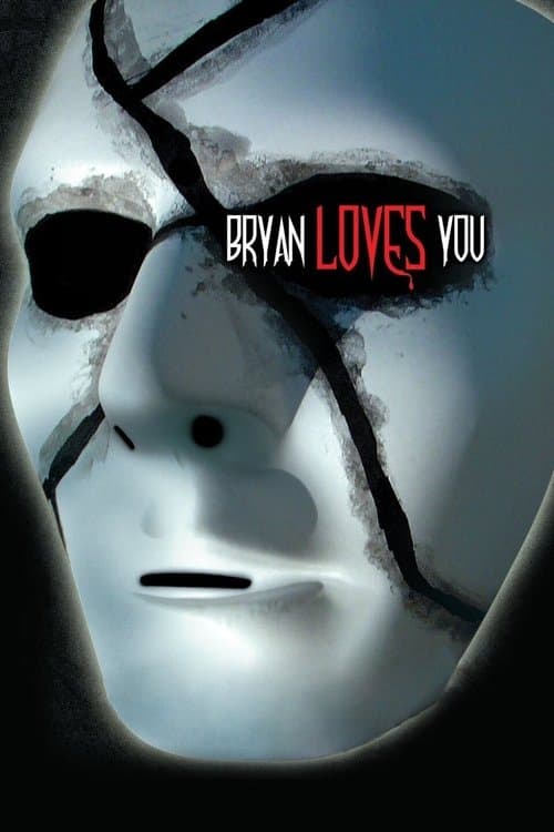 Bryan Loves Youのポスター