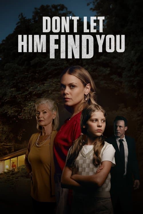 Don't Let Him Find Youのポスター