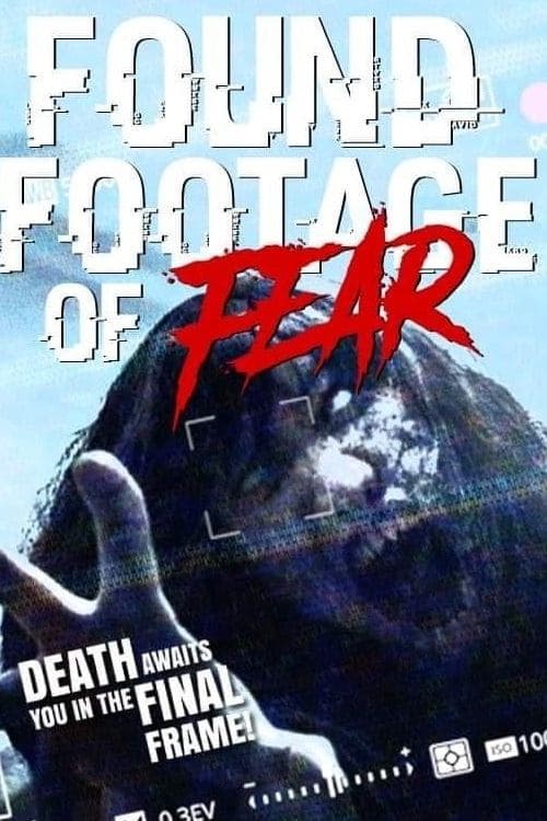 Found Footage of Fearのポスター