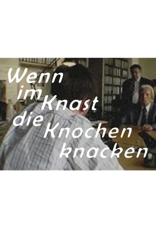 WIKDKK - Wenn im Knast die Knochen knackenのポスター