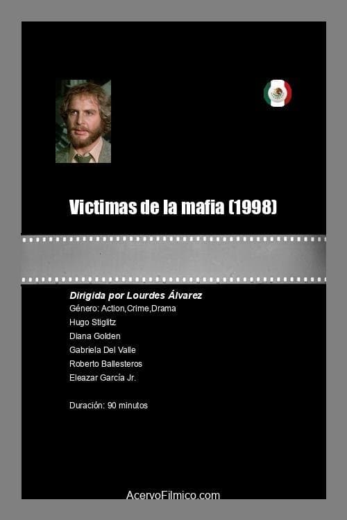 Víctimas de la Mafiaのポスター