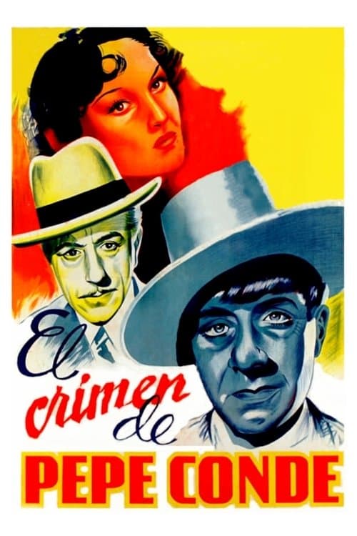 El crimen de Pepe Condeのポスター
