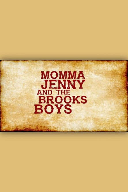 Momma Jenny & the Brooks Boysのポスター