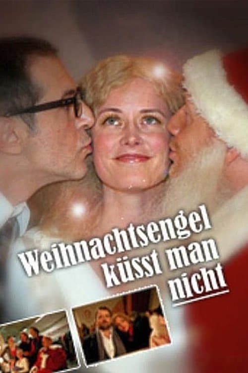Weihnachtsengel küsst man nichtのポスター