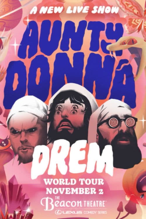 Aunty Donna: DREMのポスター
