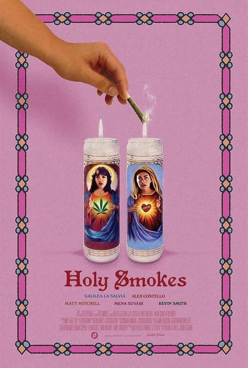 Holy Smokesのポスター