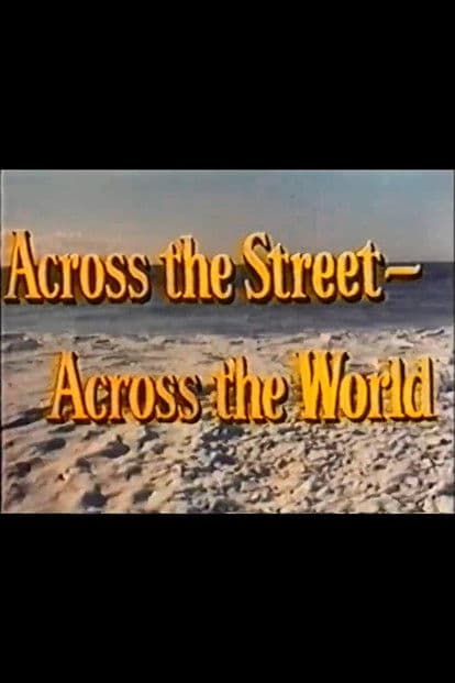Across the Street—Across the Worldのポスター