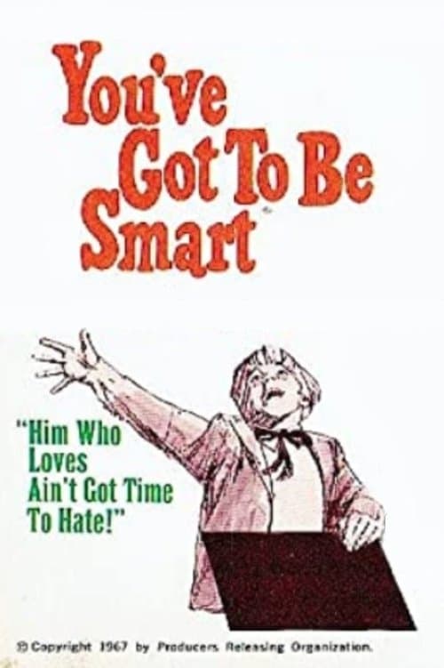 You've Got To Be Smartのポスター