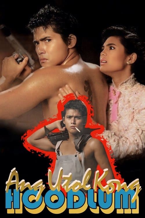 Ang Utol Kong Hoodlumのポスター