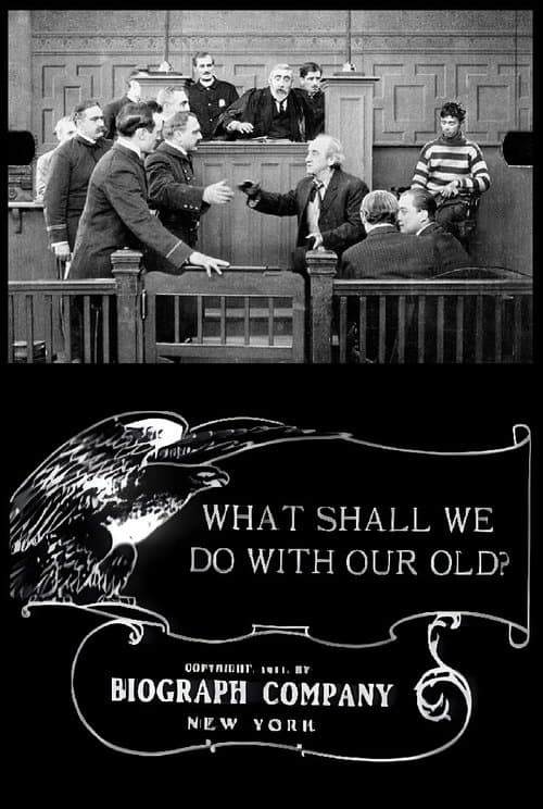 What Shall We Do with Our Old?のポスター