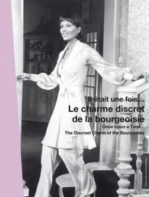 Il était une fois... Le Charme discret de la bourgeoisieのポスター