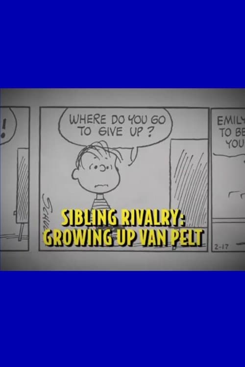 Sibling Rivalry: Growing Up Van Peltのポスター