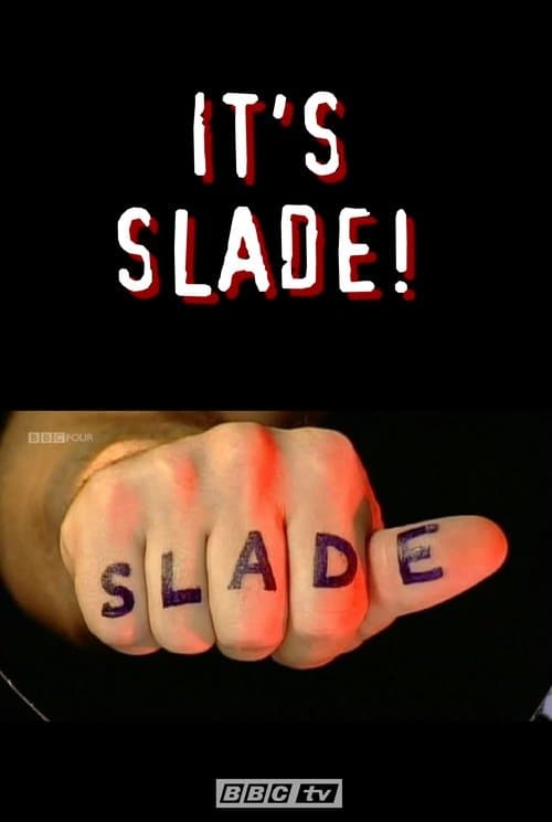 Slade: It's Sladeのポスター