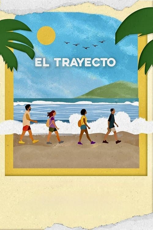El Trayectoのポスター