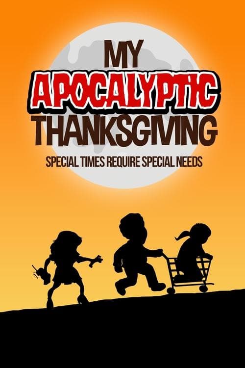 My Apocalyptic Thanksgivingのポスター
