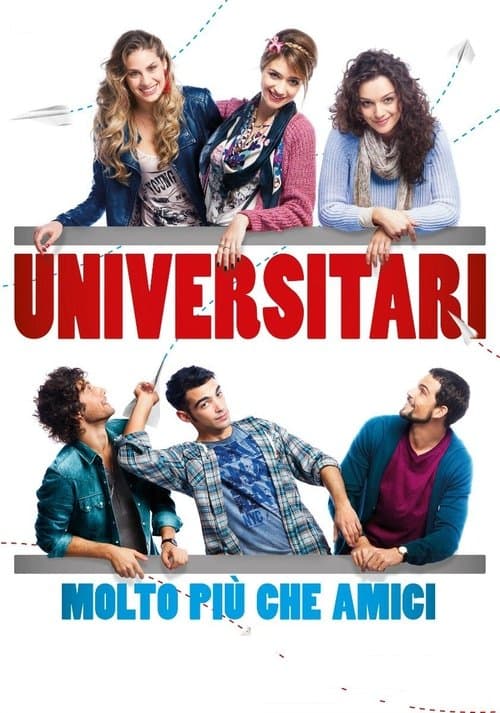 Universitari - Molto più che amiciのポスター