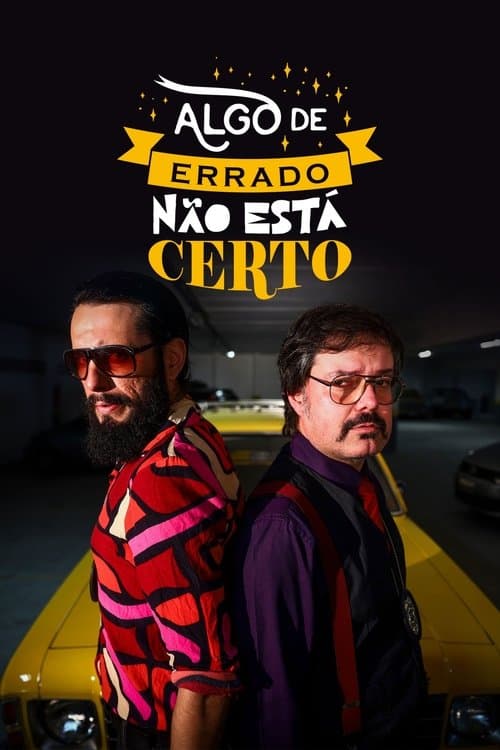 Algo de Errado Não Está Certoのポスター