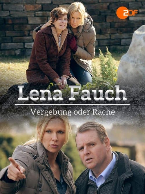 Lena Fauch - Vergebung oder Racheのポスター