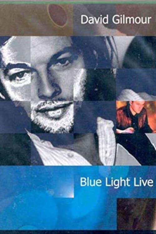 David Gilmour: Blue Lightのポスター