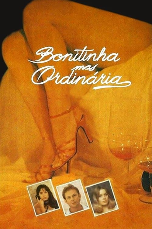 Bonitinha mas Ordináriaのポスター