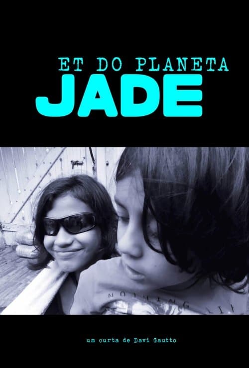ET do Planeta Jadeのポスター