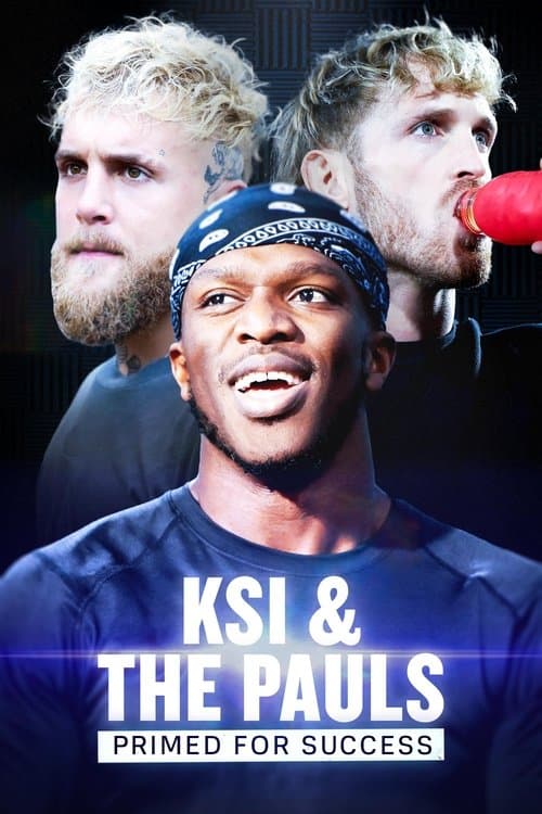 KSI & The Pauls: Primed for Successのポスター