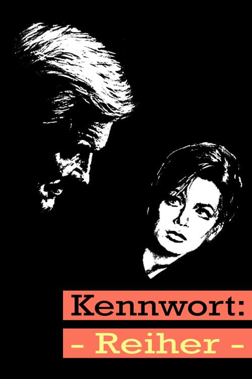 Kennwort... Reiherのポスター