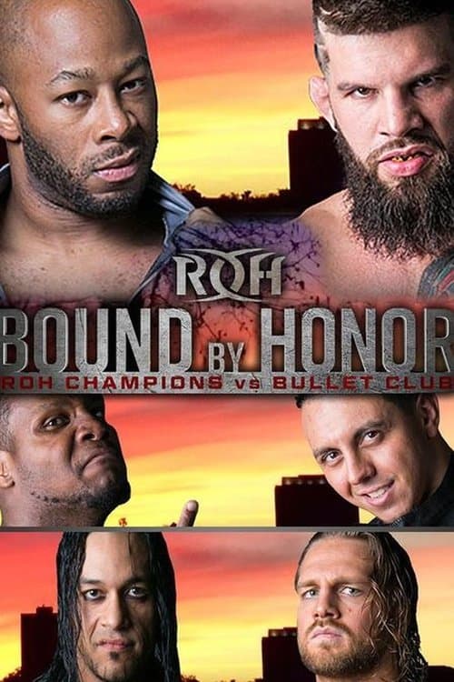 ROH: Bound by Honor - ROH Champions vs. Bullet Clubのポスター