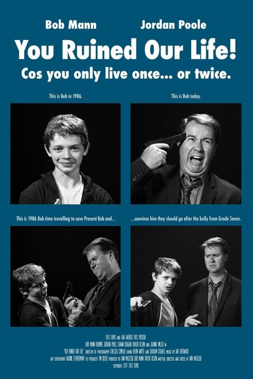 You Ruined Our Lifeのポスター