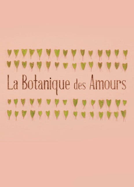La Botanique des Amoursのポスター