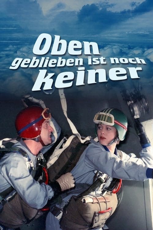 Oben geblieben ist noch keinerのポスター