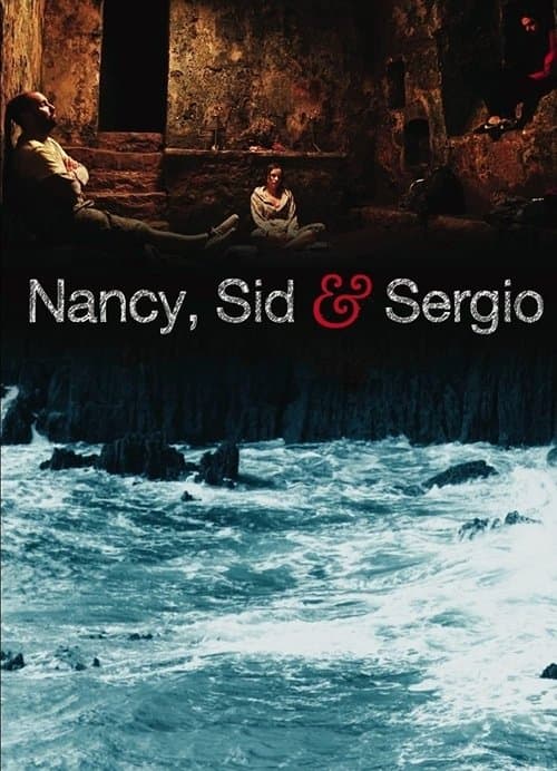 Nancy, Sid and Sergioのポスター
