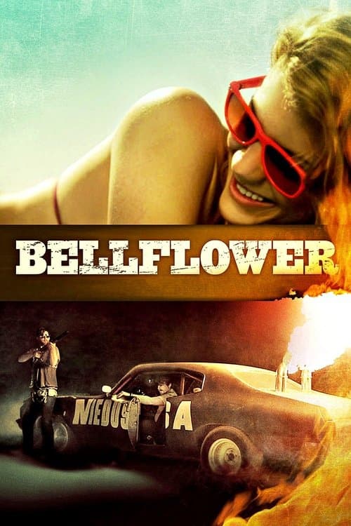 Bellflowerのポスター