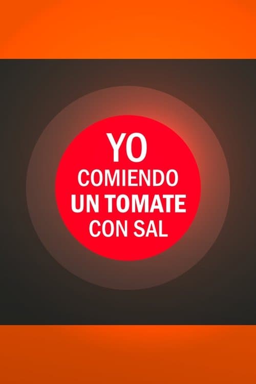 Yo comiendo un tomate con salのポスター