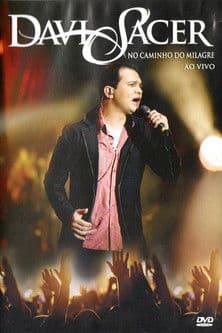 Davi Sacer - No Caminho do Milagreのポスター