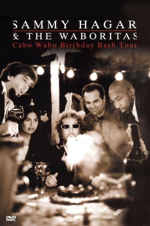 Sammy Hagar and the Waboritas Cabo Wabo Birthday Bashのポスター