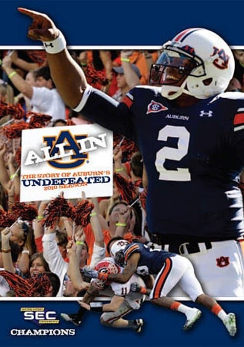 All In: The Story of Auburn's Undefeated 2010 Seasonのポスター