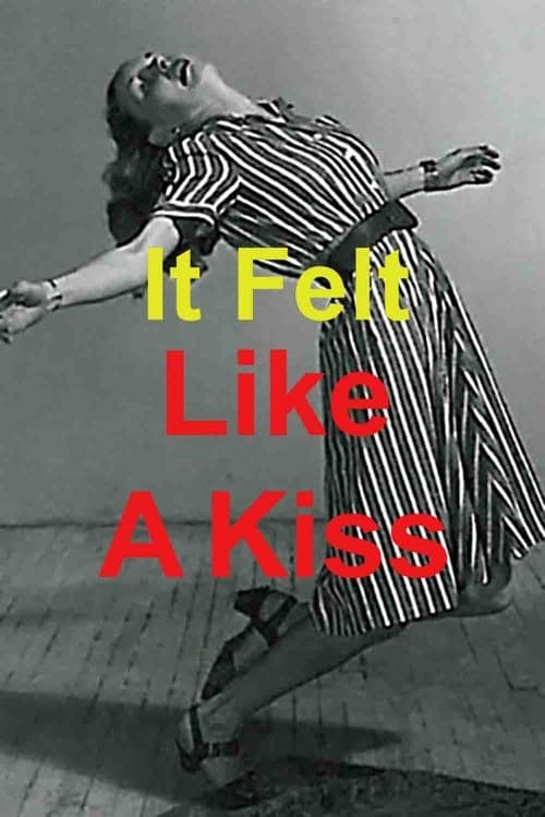 It Felt Like a Kissのポスター