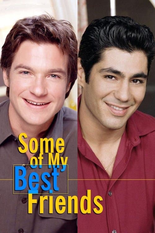 Some of My Best Friendsのポスター