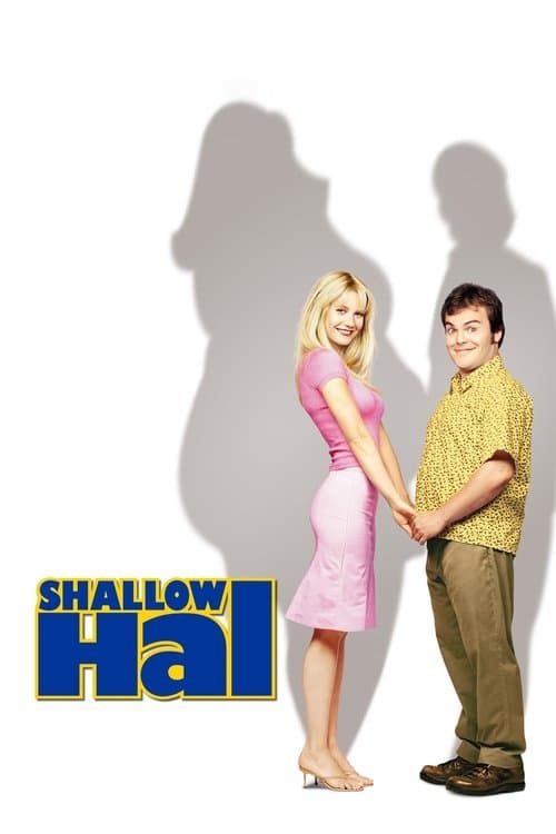 Shallow Hal: Seeing Through the Make-upのポスター