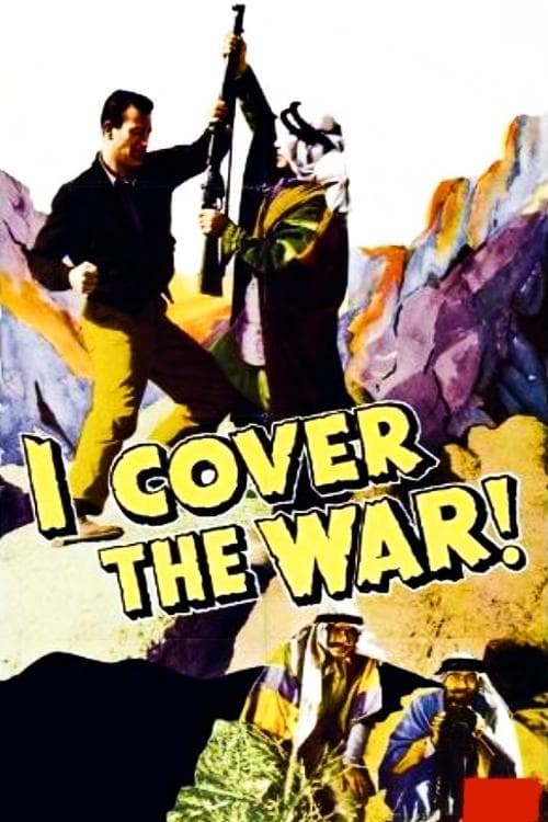 I Cover the War!のポスター