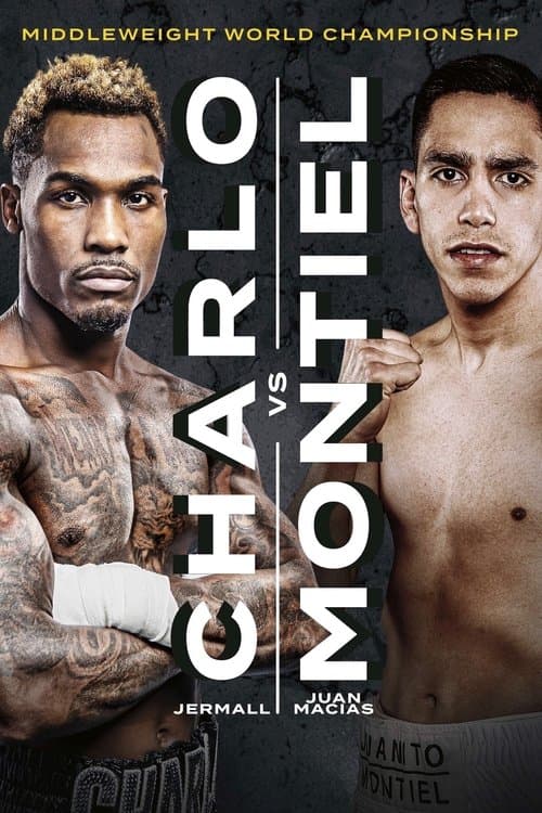 Jermall Charlo vs. Juan Macias Montielのポスター