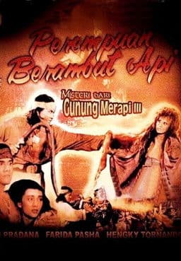 Misteri Dari Gunung Merapi III: Perempuan Berambut Apiのポスター