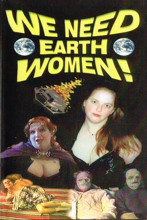 We Need Earth Women!のポスター