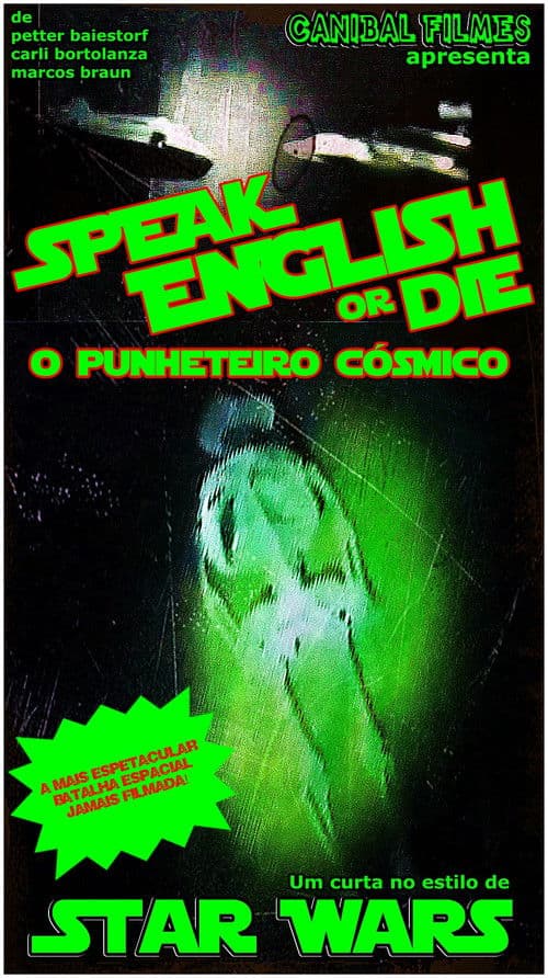 Speak English or Die - O Punheteiro Cósmicoのポスター