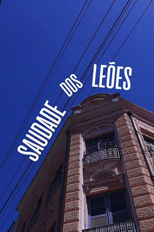 Saudade dos Leõesのポスター