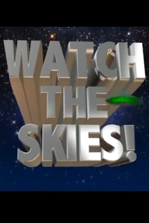 Watch the Skies!: Science Fiction, the 1950s and Usのポスター
