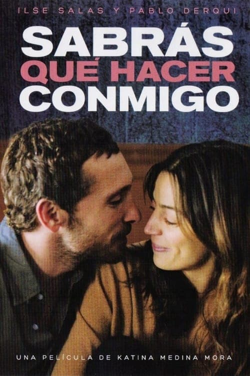 Sabrás qué hacer conmigoのポスター