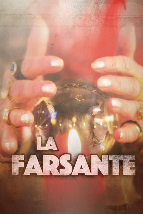 La farsanteのポスター