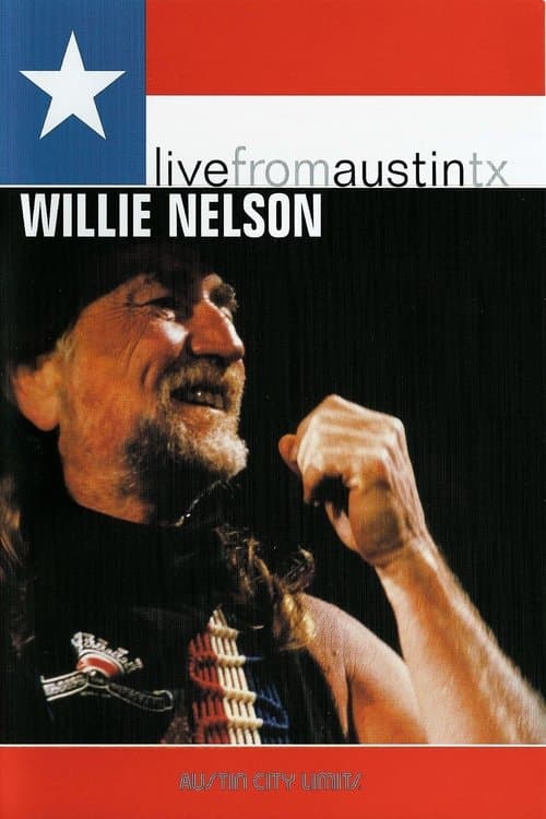 Willie Nelson: Live from Austin TXのポスター